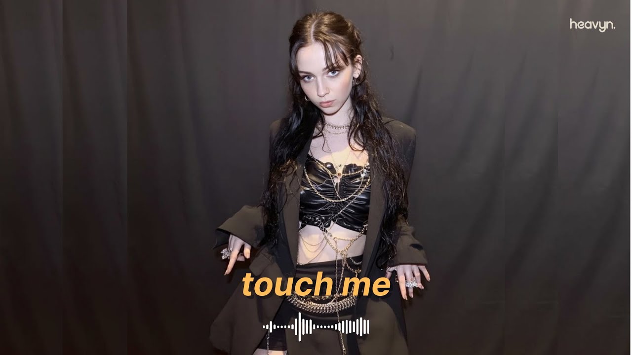heavyn – touch me (official audio) | chill r&b · pop