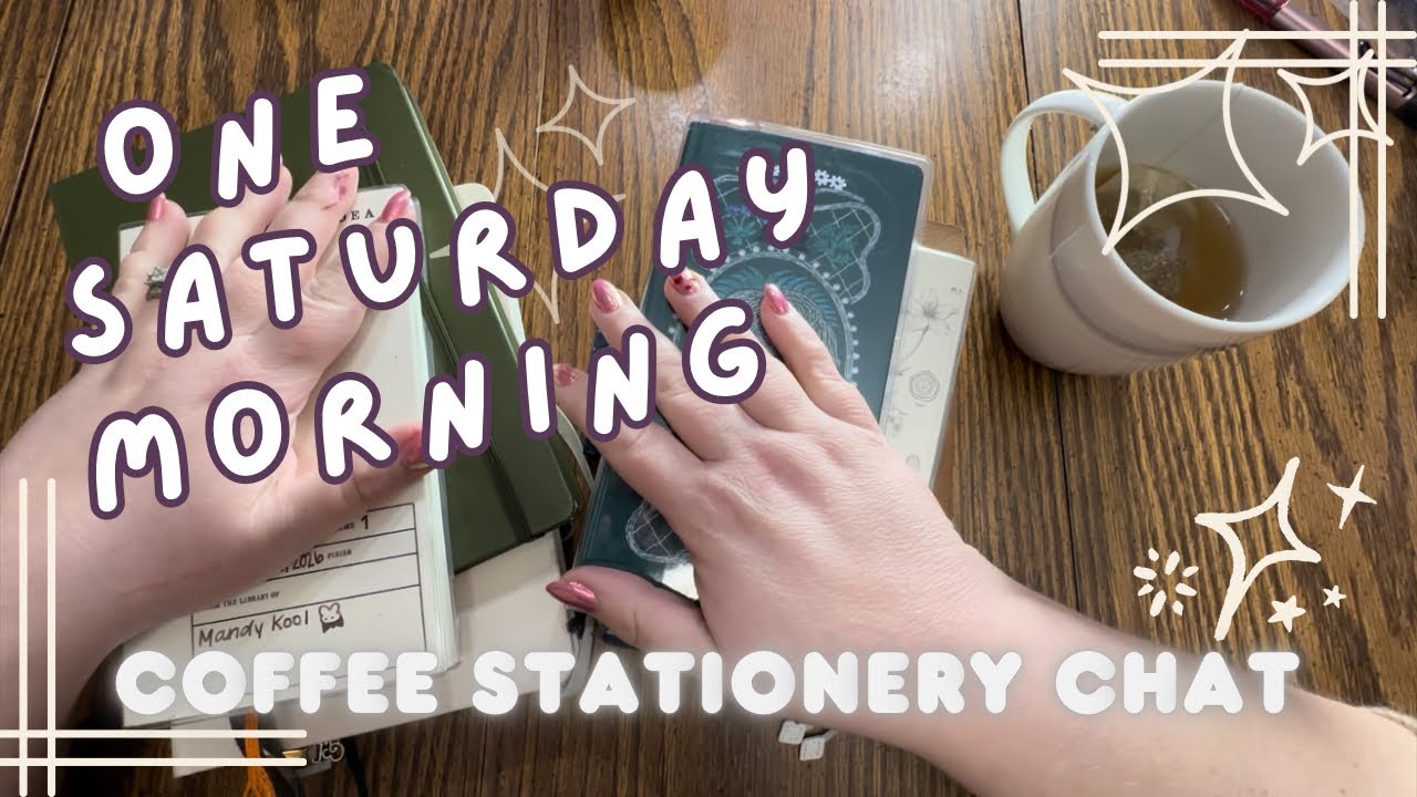 One Saturday Morning Ep. 17 | Coffee + Tea Stationary Chat Almost a Whole Month Catch up!