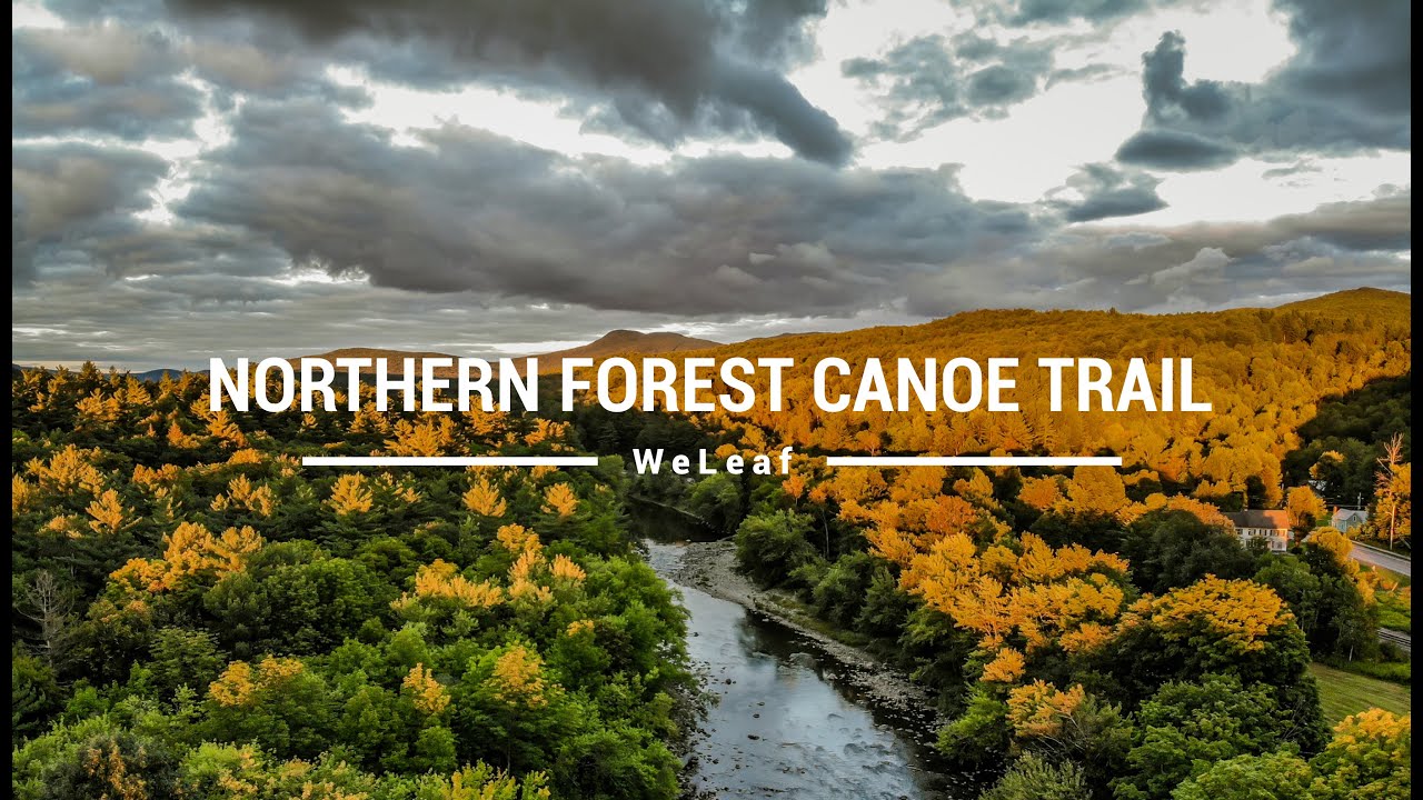 The most beautiful canoe trail | Northern Forest Canoe Trail