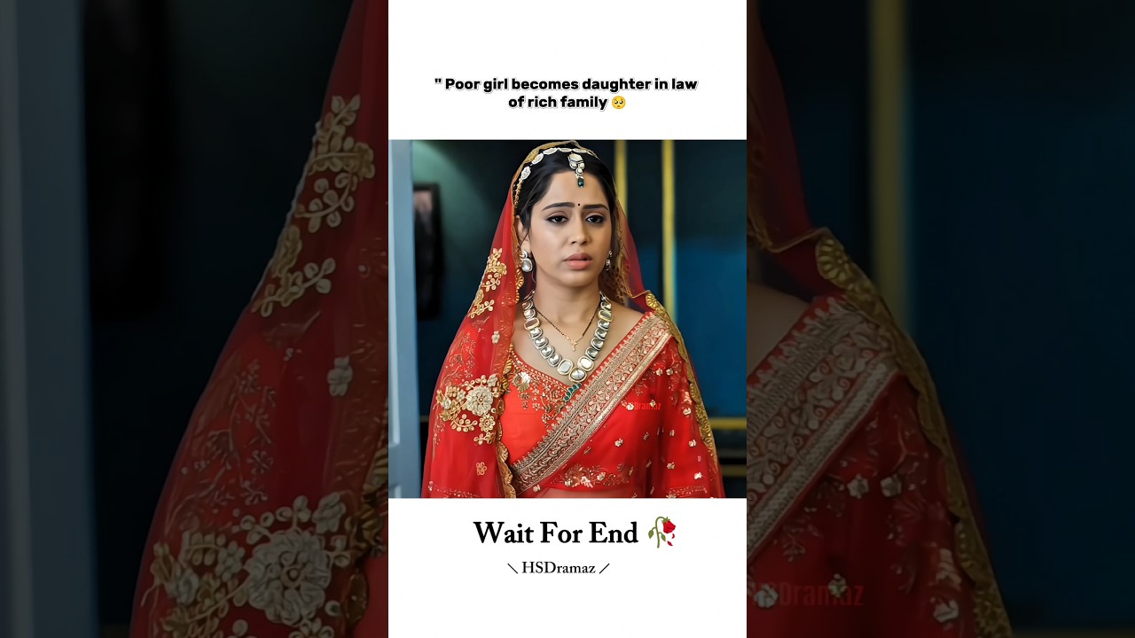 Poor Girl Becomes Daughter In Law Of Rich Family