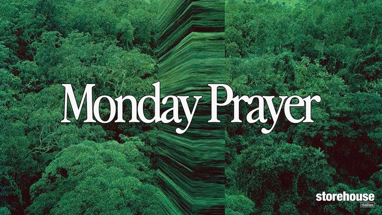 Storehouse Monday PM Prayer 4/3/23