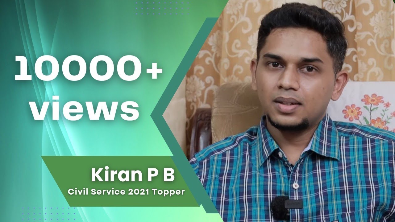 Meet the Topper | Kiran P B IPS | UPSC CSE AIR 100 | UPSC Kerala