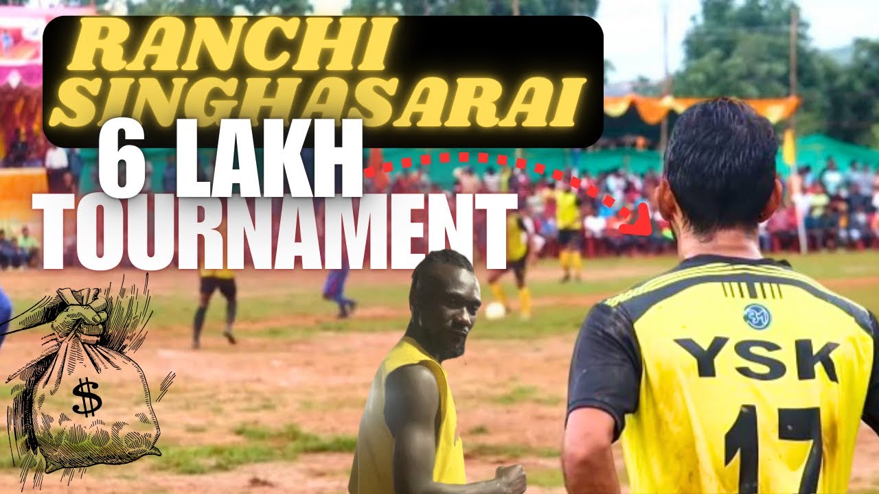 Playing Biggest Tournament at Ranchi Singasarai..