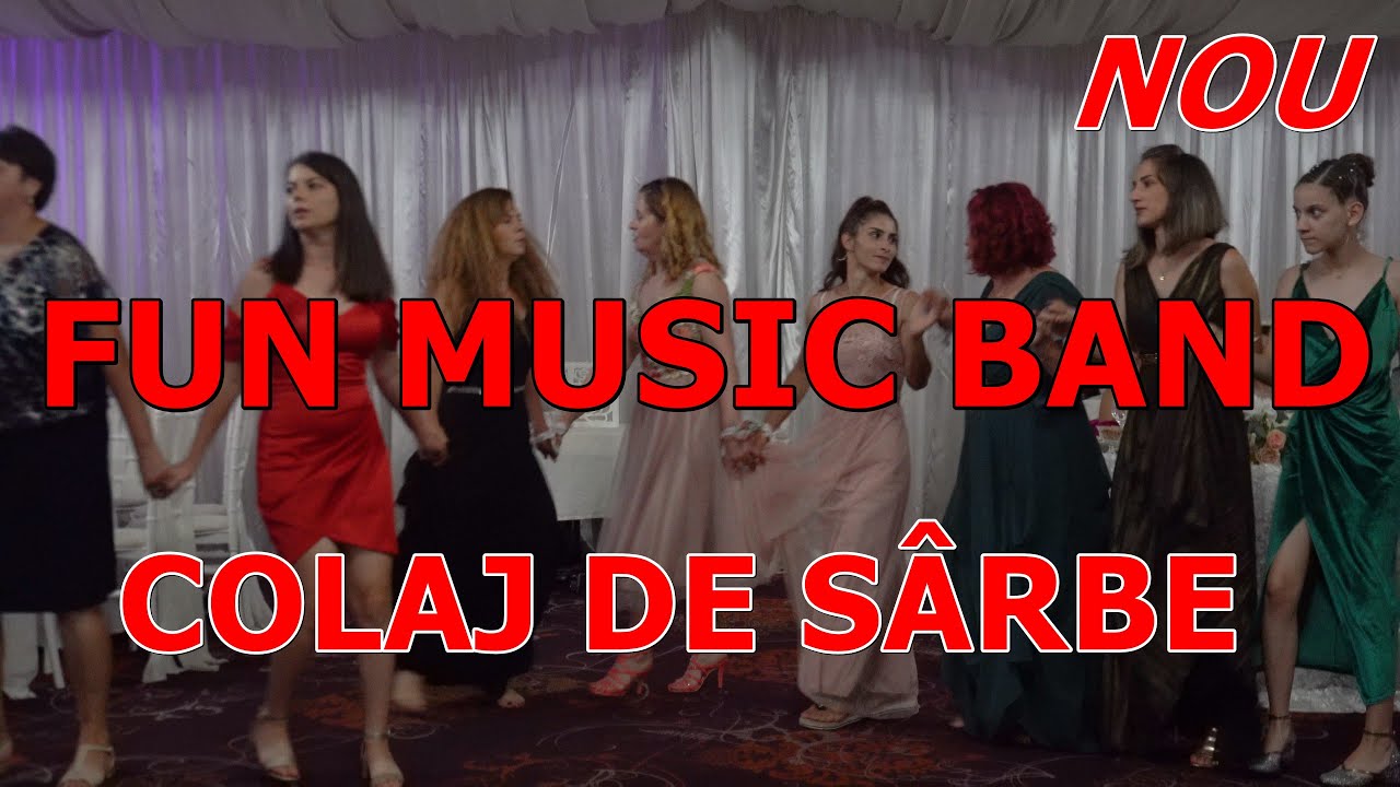 FUN MUSIC BAND - COLAJ DE SARBE - NOU