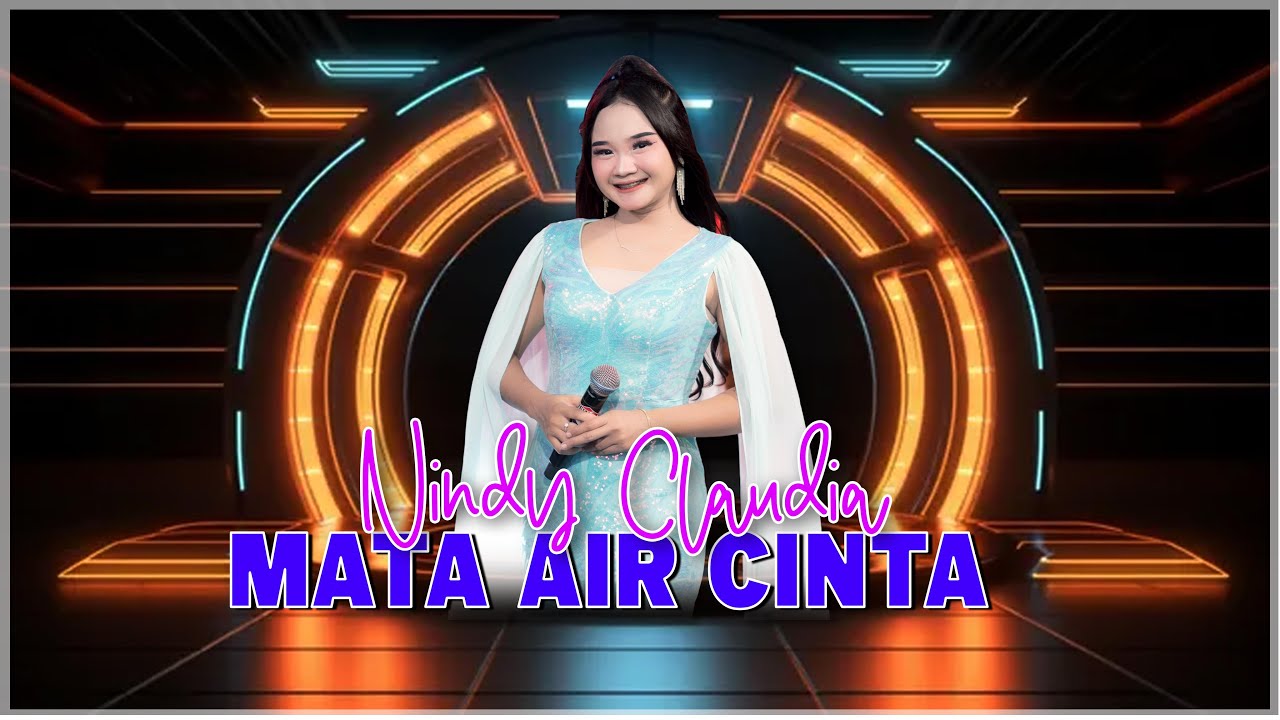 Mata Air Cinta _ Nindy Claudia | OM NEW RGS