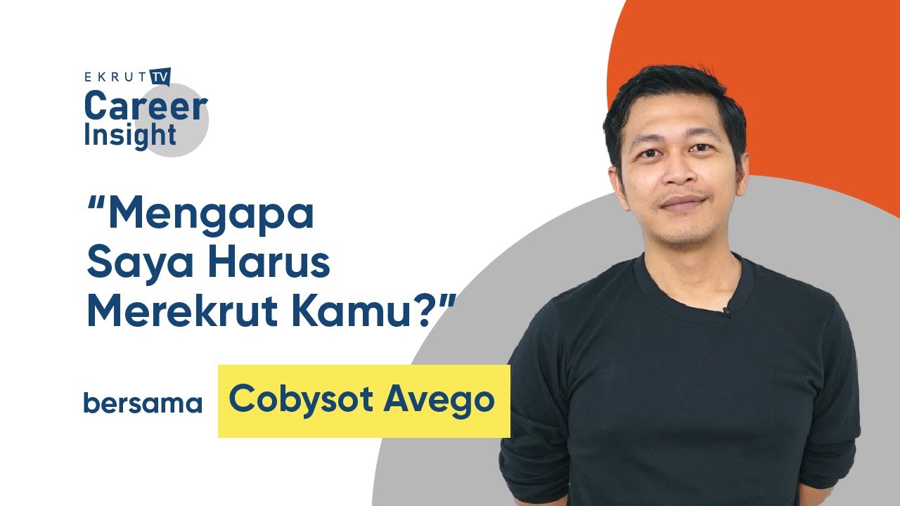 #CaraProfesional Menjawab Pertanyaan Interview Kerja: “Mengapa saya harus merekrut kamu?”