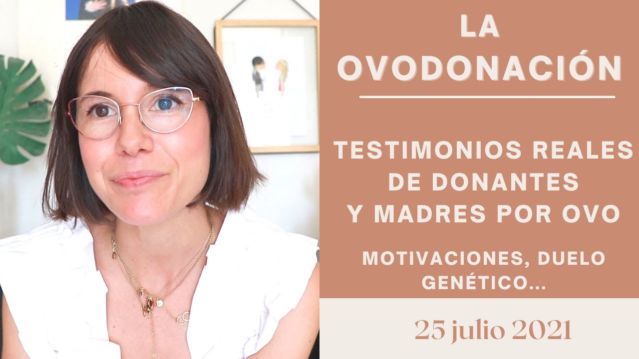 OVODONACIÓN - TESTIMONIOS REALES de MAMÁS por OVO y de DONANTES de ÓVULOS  |  Suddenly This