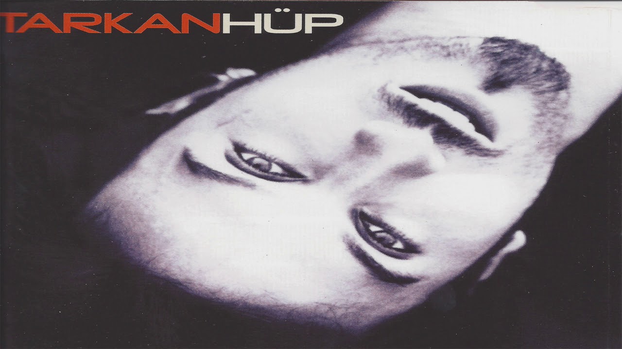 Tarkan - H&uuml;p (Orjinal Versiyon)