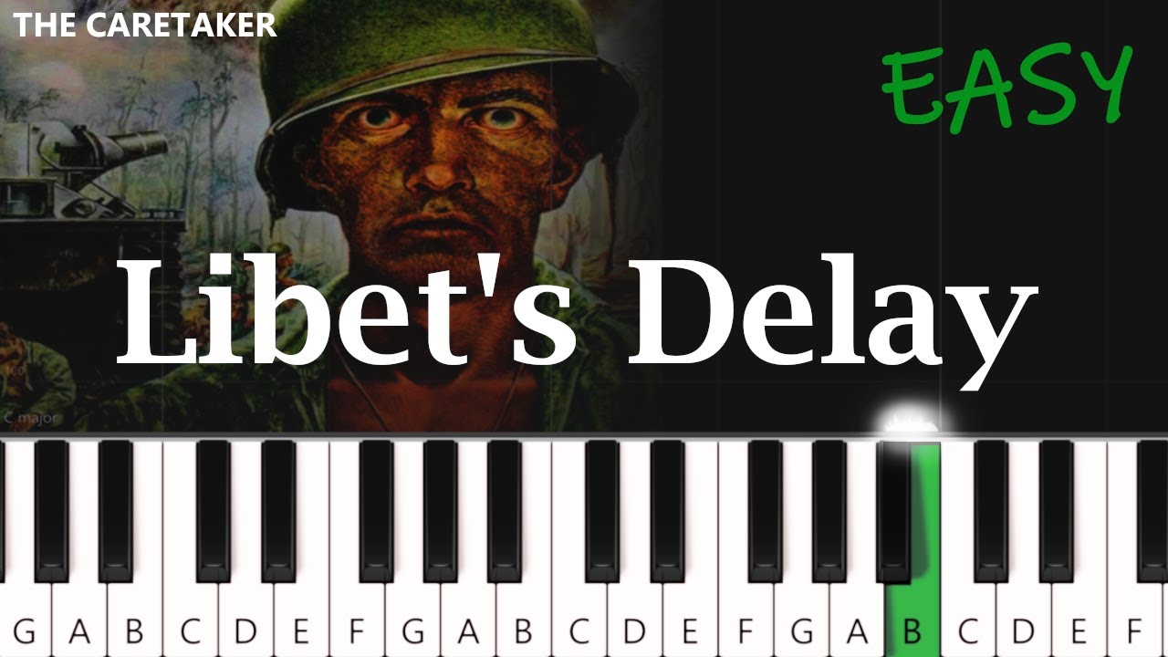 The Caretaker - Libet's Delay | EASY PIANO TUTORIAL