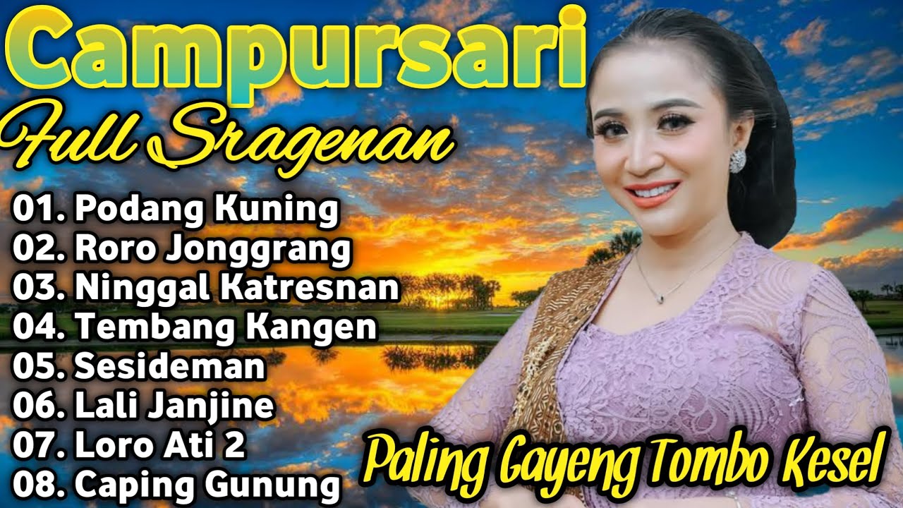 CAMPURSARI - PALING GAYENG || FULL SRAGENAN  CAMPURSARI TERBARU PALING HITS BANYAK DICARI