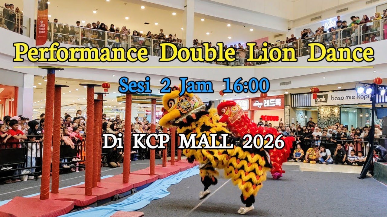 Barongsai Dobel Beraksi Di KCP Mall 2026