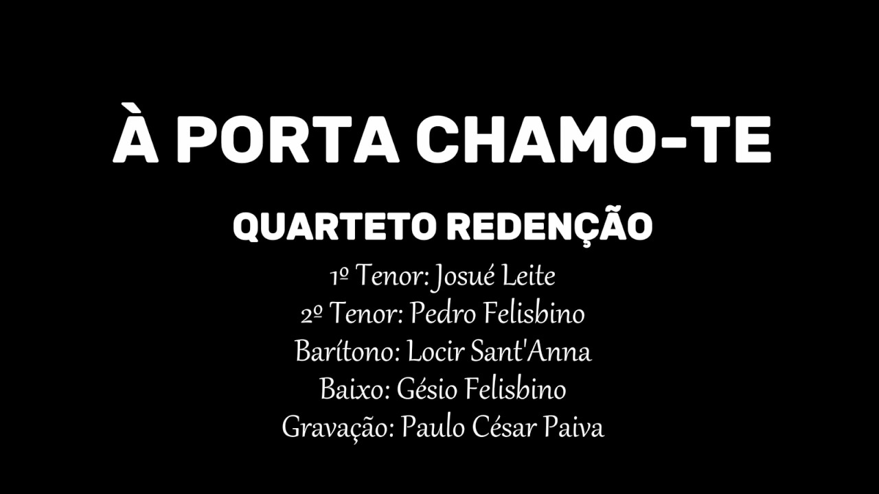 QUARTETO REDENÇÃO - À PORTA CHAMO TE
