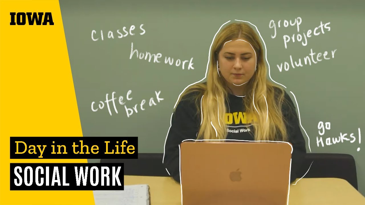 Day in the Life of a Social Work Major at Iowa