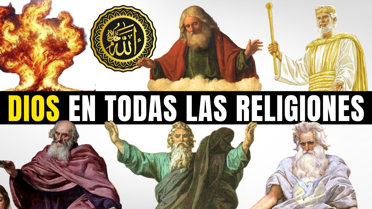 ¿Quién es Dios según cada religión?