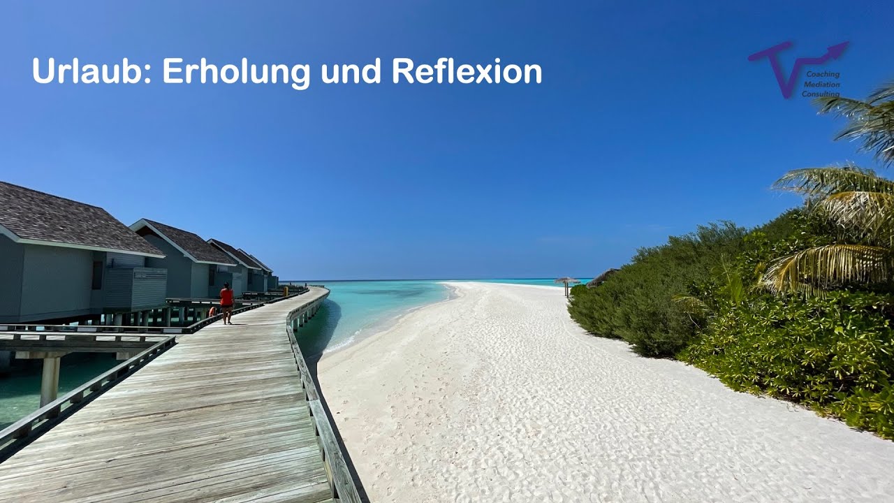 Urlaub: Erholung und Reflexion