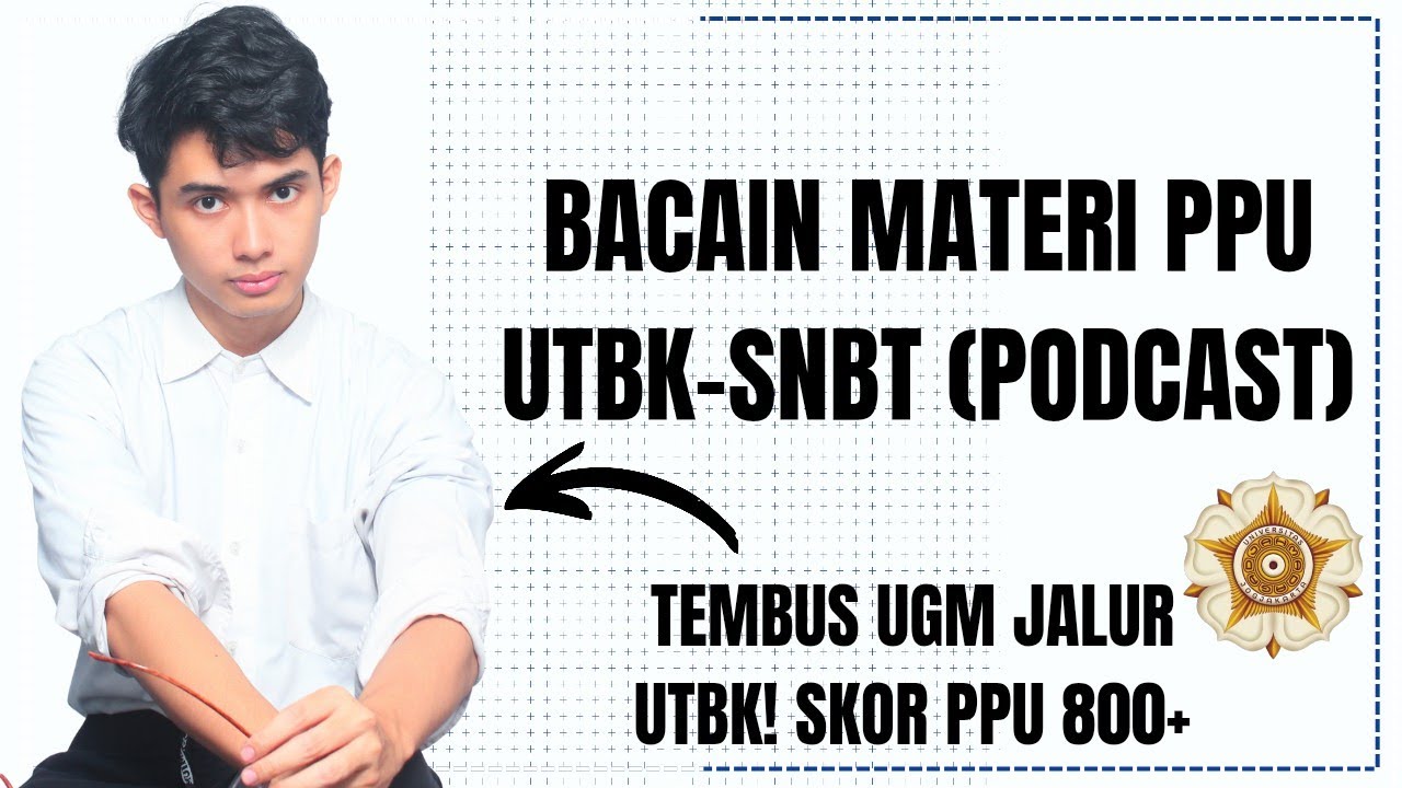 Pulang kuliah bikin podcast materi PPU UTBK (Tinggal didengerin) 