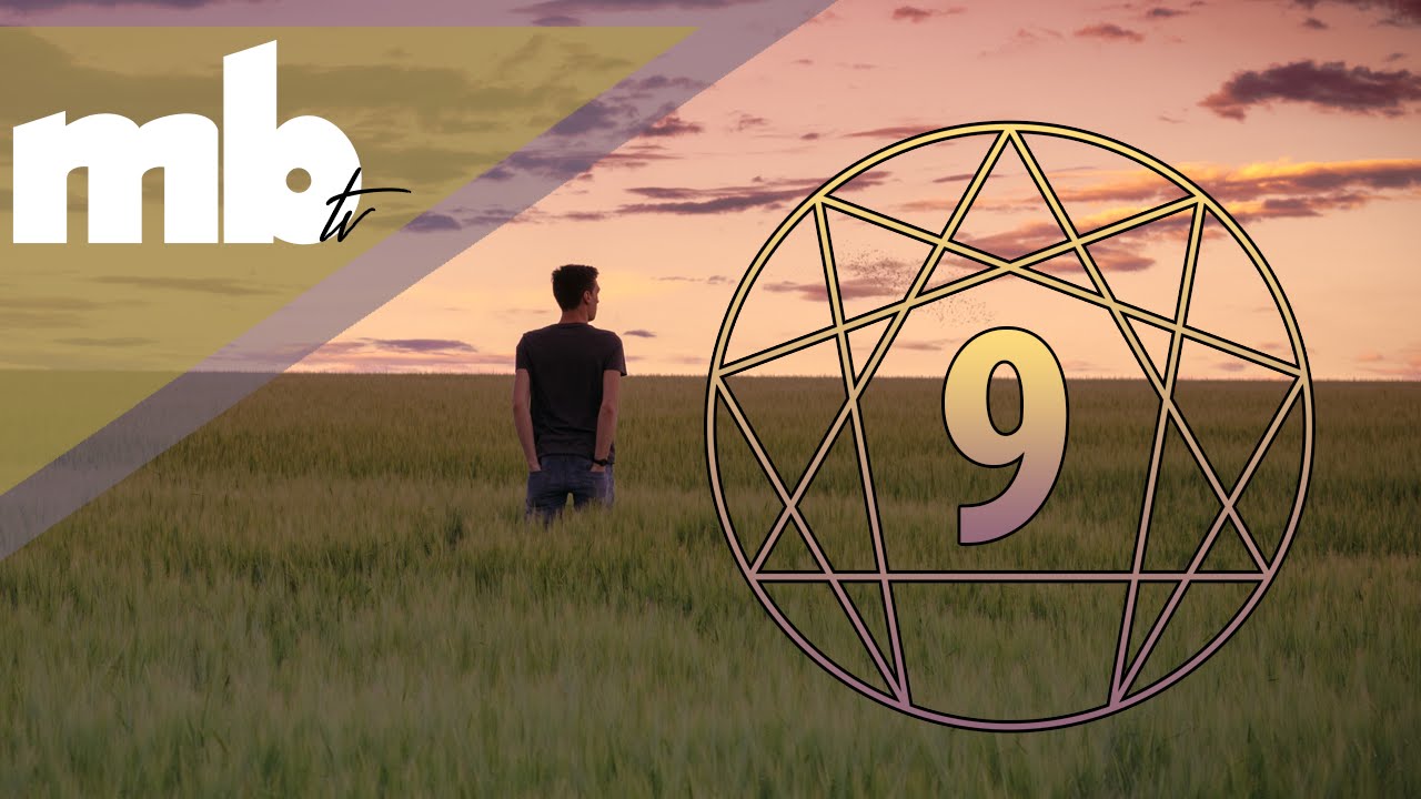 Enneagram Type 9 - The Peacemaker - Exploring the Enneagram & MBTI