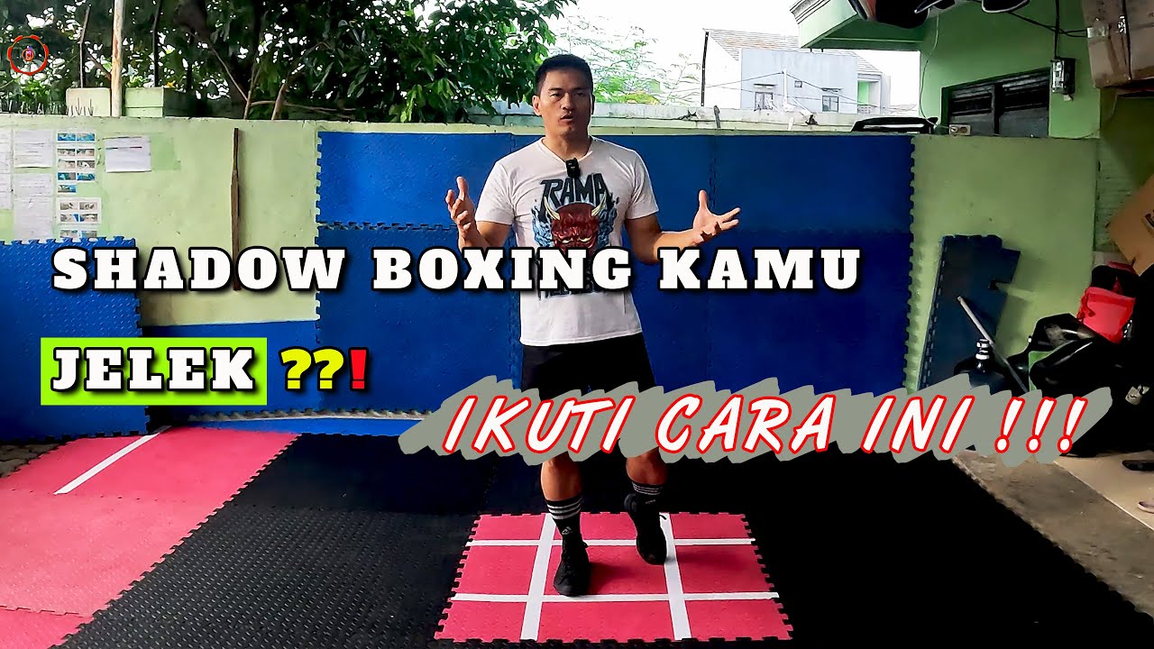 KENAPA SHADOW BOXING KAMU TERLIHAT JELEK??!  IKUTI CARA INI...!!! #boxing Shadowboxing