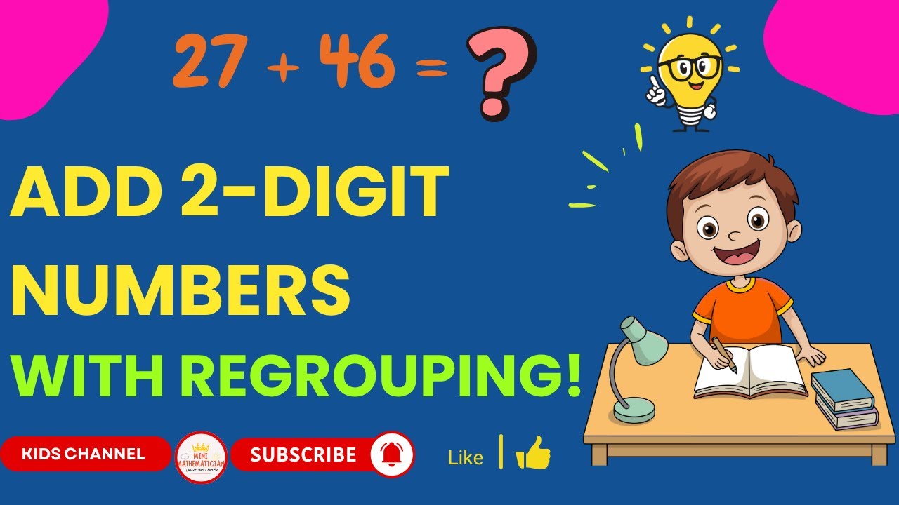 How to Add 2-Digit Numbers With Regrouping | Step by Step for Kids