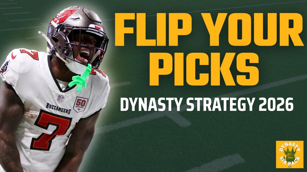 Dynasty Football Buy/Sell Strategy 2026: When To Flip Your 1st Round Picks
