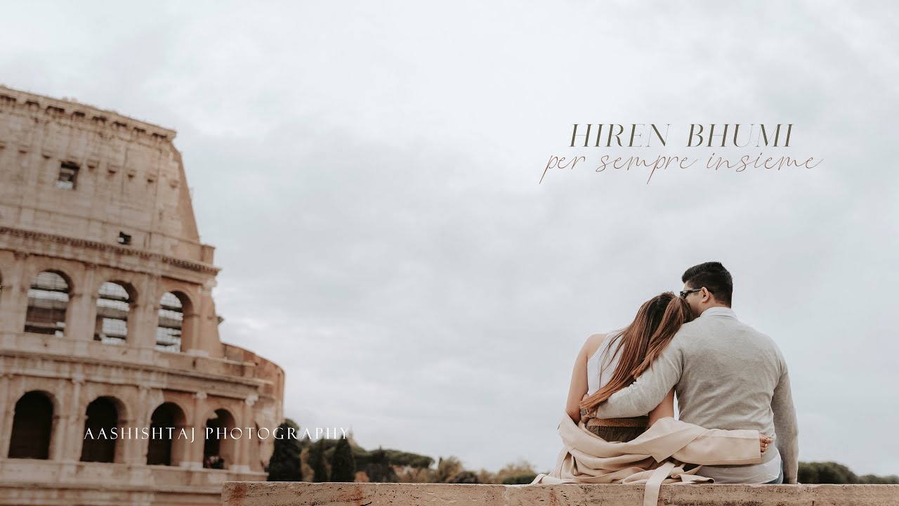 PRE WEDDING IN ITALY | HIREN + BHUMI | AASHISHTAJ PHOTOGRAPHY | BEST PRE WEDDING SHOOT
