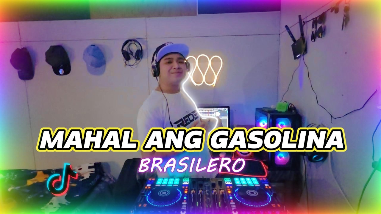 Mahal Ang Gasolina - Brasilero Remix | DjRedem ft. DjJonel Sagayno