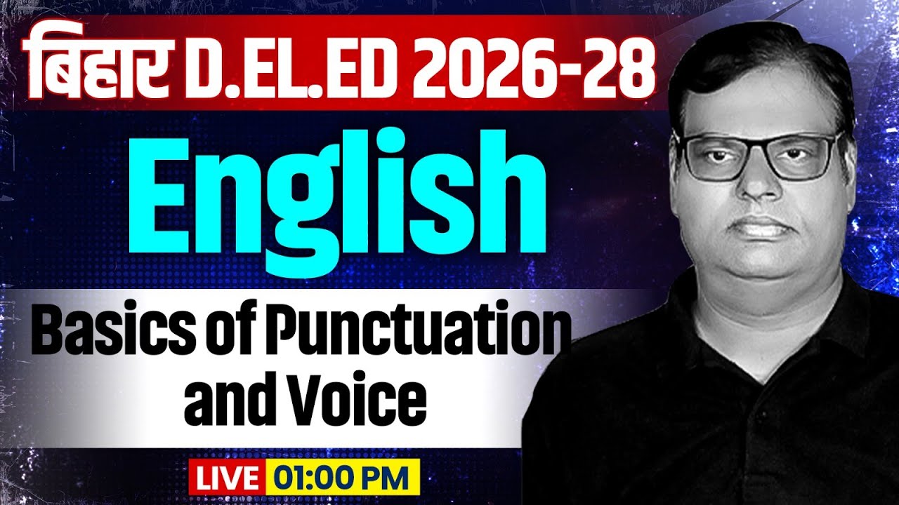 BIHAR DELED ENGLISH CLASSES 2026 | Basics of Punctuation & Voice | BIHAR DELED ENGLISH BY NAGESH SIR