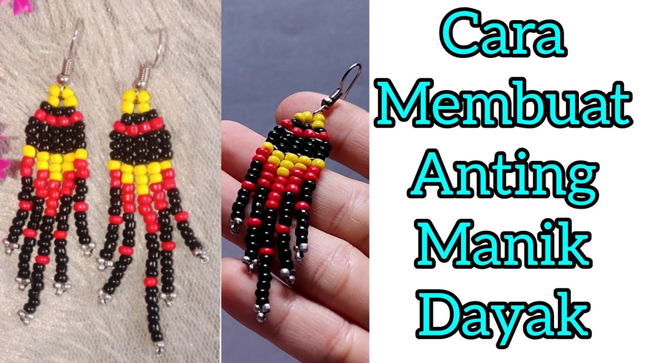 cara membuat anting manik dayak | anting manik dayak | anting dayak | diy anting manik |anting manik
