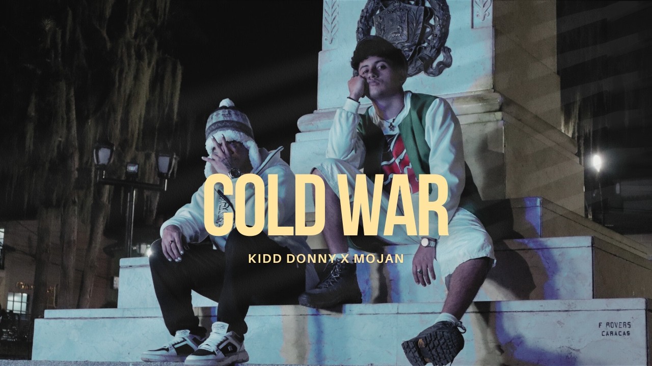 Kidd Donny x Mojan - COLD WAR (Video Oficial)