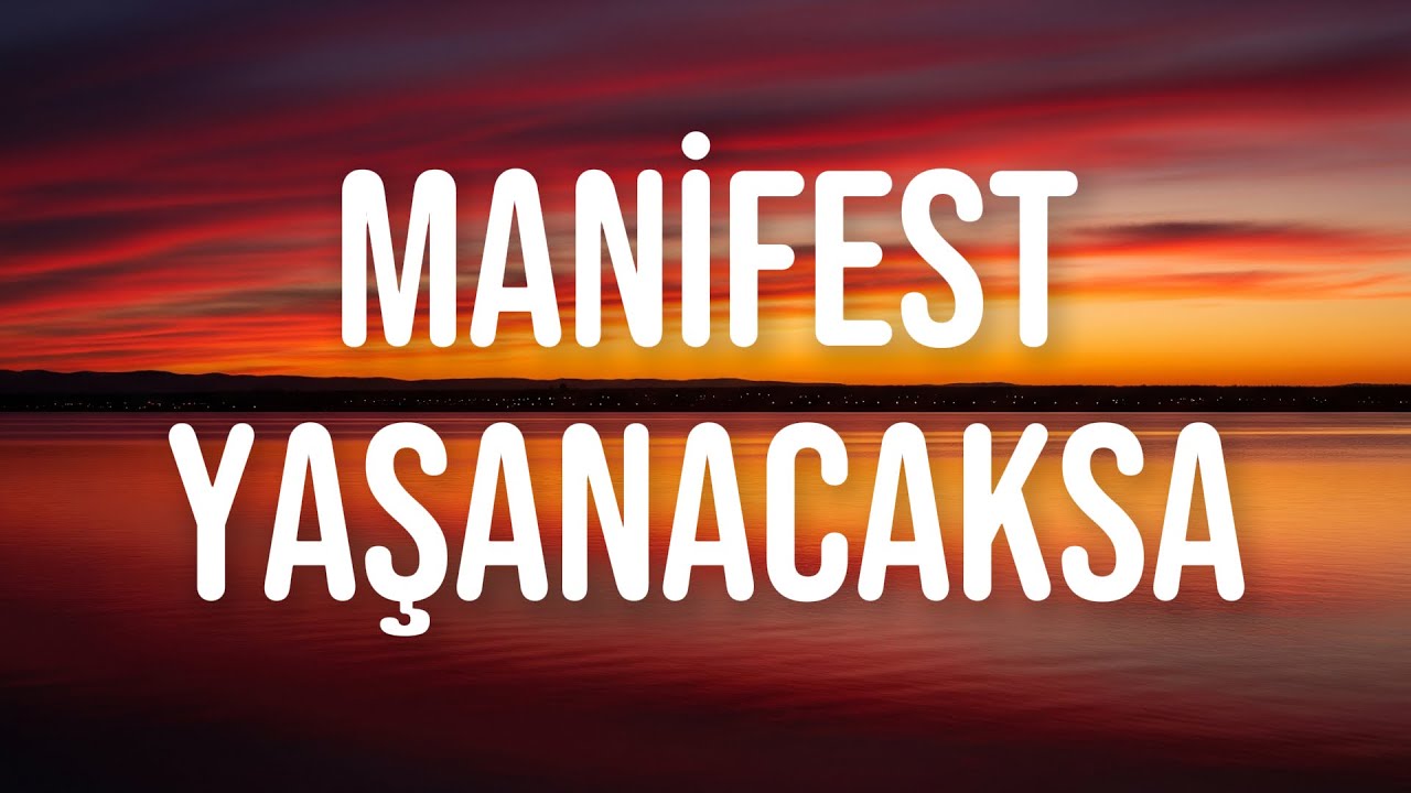 Manifest & Yaşanacaksa (Yaşanacaksa Yaşanacak) | Şarkı S&ouml;zleri &bull; Lyrics'in TR