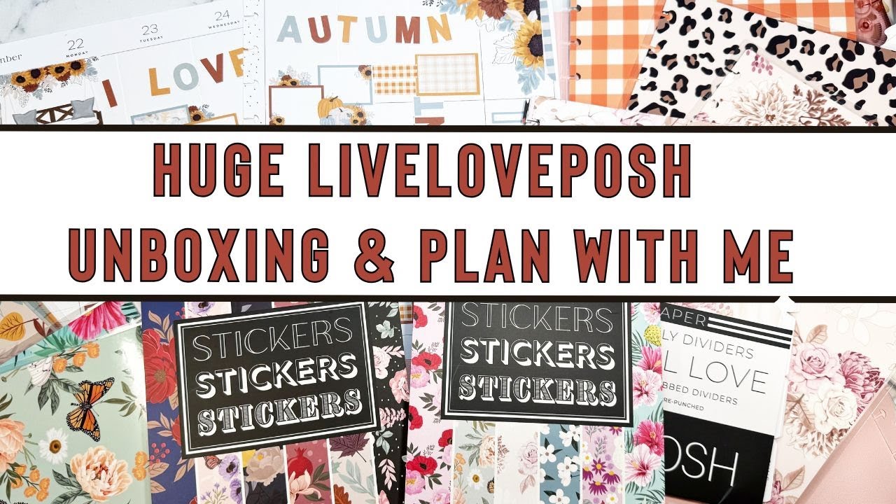 Huge LiveLovePosh Unboxing & Plan With Me | Stickers, Dividers, and Covers!