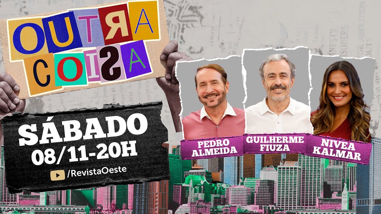 OUTRA COISA, COM GUILHERME FIUZA - 08/11/2025
