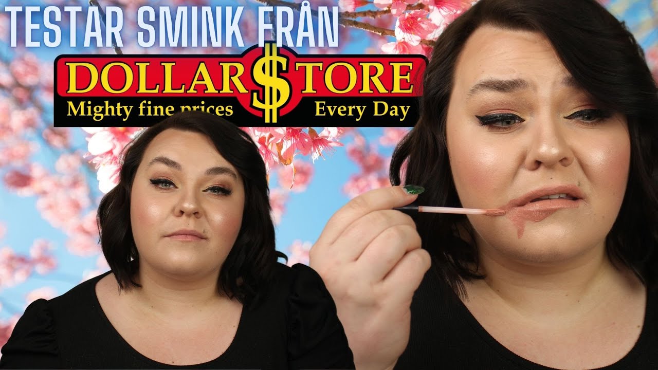 SKICKA HJÄLP - TESTAR DOLLARSTORE SMINK