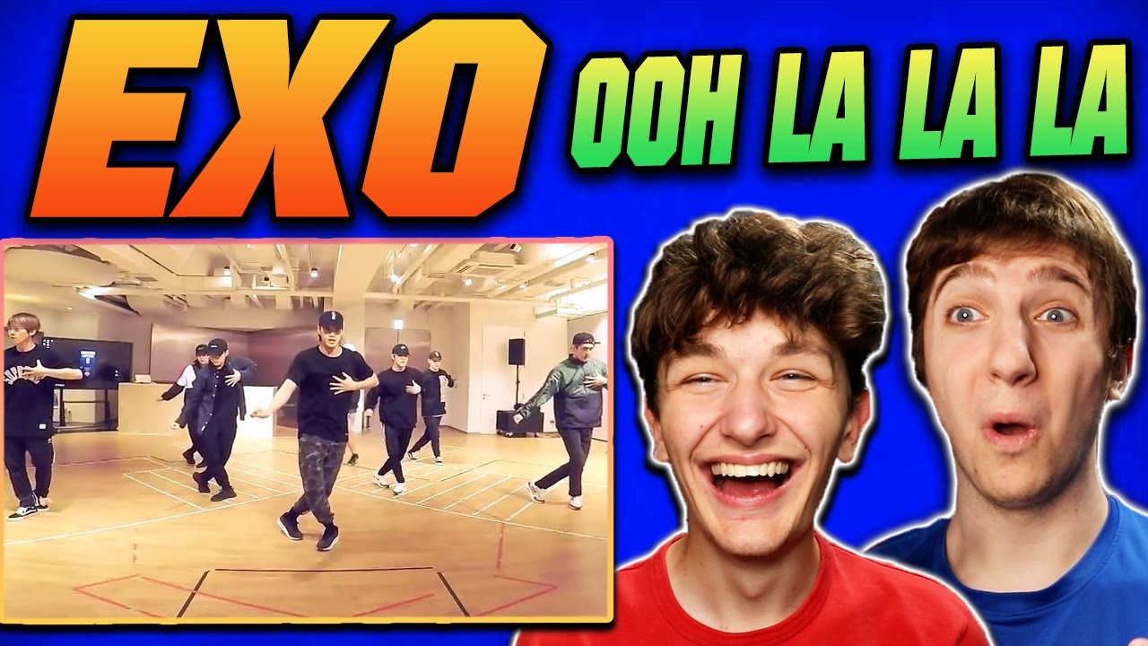 EXO - 'Ooh La La La' Dance Practice REACTION!!