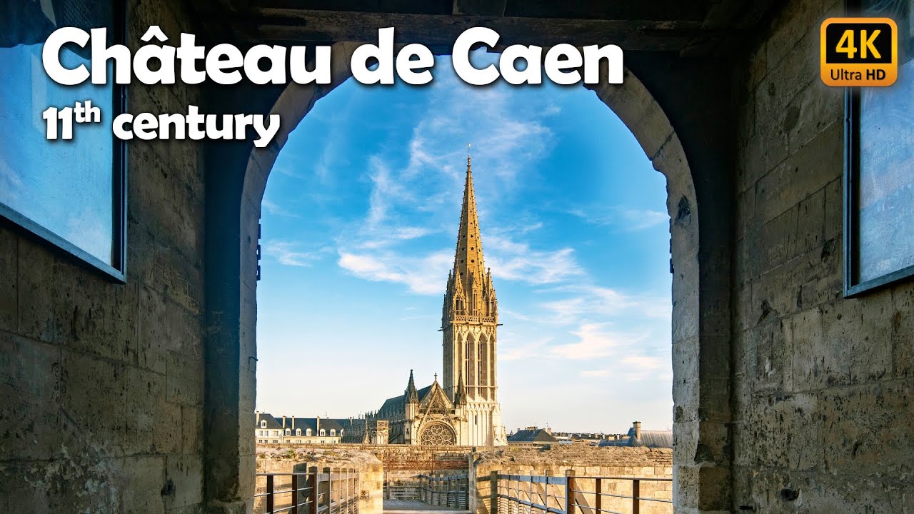 🇫🇷 Exploring Château de Caen & Abbaye-aux-Dames, Step into Historic Normandy, France, in 4K-60fps