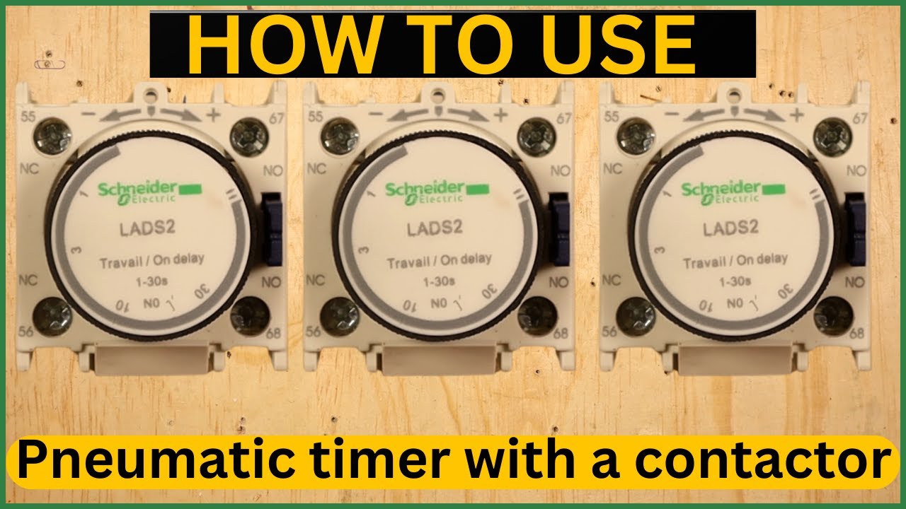 How to Use a Pneumatic Timer with a Contactor: Step-by-Step Guide