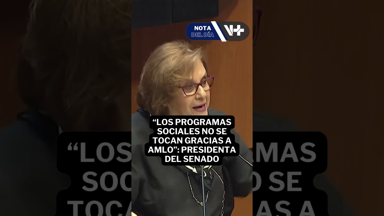 &ldquo;Los programas sociales no se tocan gracias a AMLO&rdquo;: presidenta del SENADO#AMLO #programa #Sedado