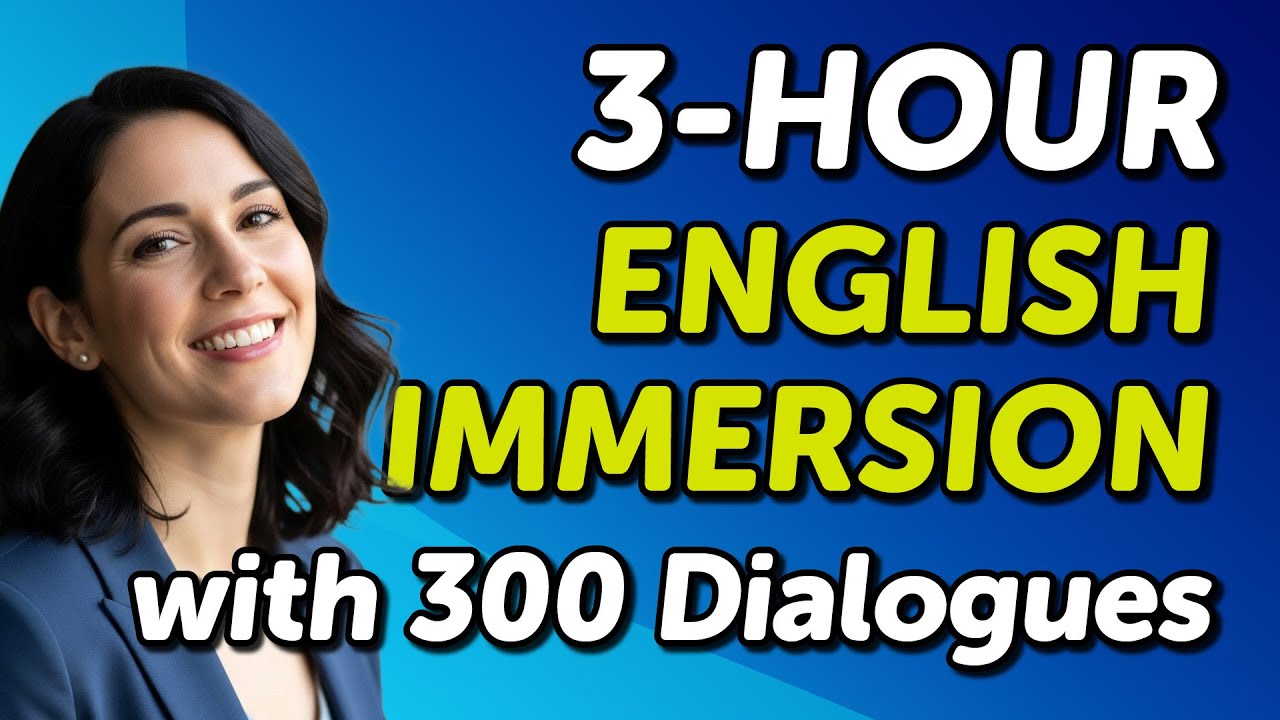 The 3-Hour English Immersion with 300 Conversations