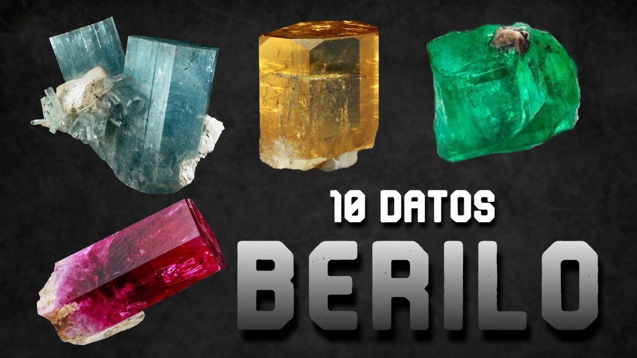 BERILO, El Mineral De Los 1.000 Colores - [10 Datos Maravillosos]
