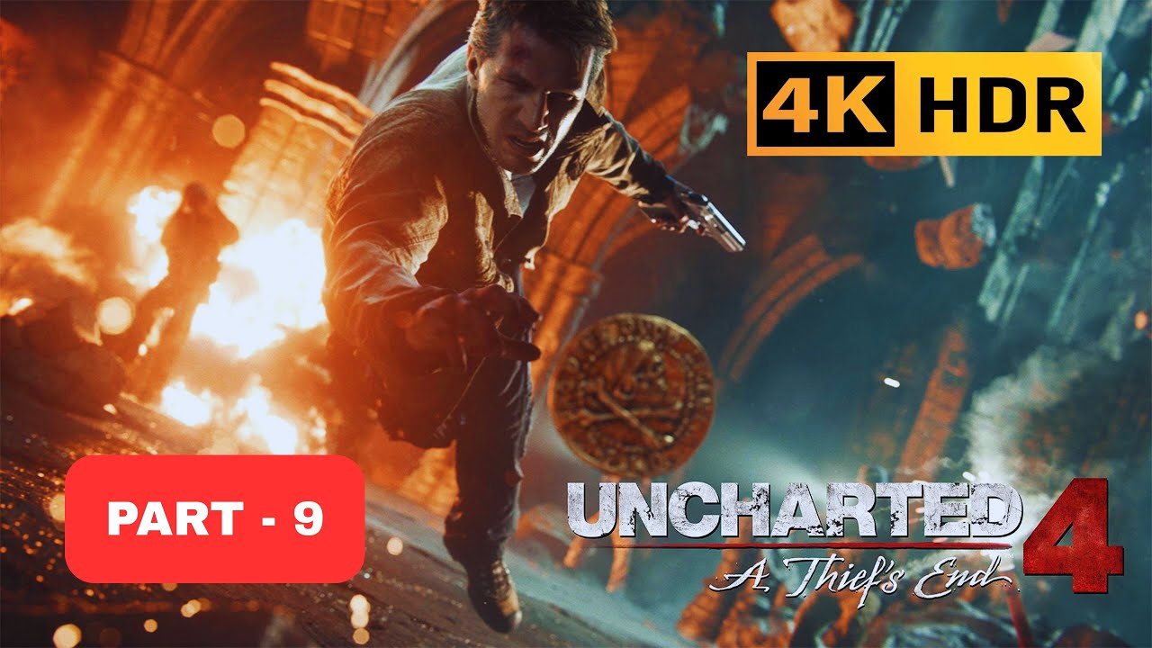 UNCHARTED 4 Gameplay Walkthrough PART 9 [4K 60FPS PS5]