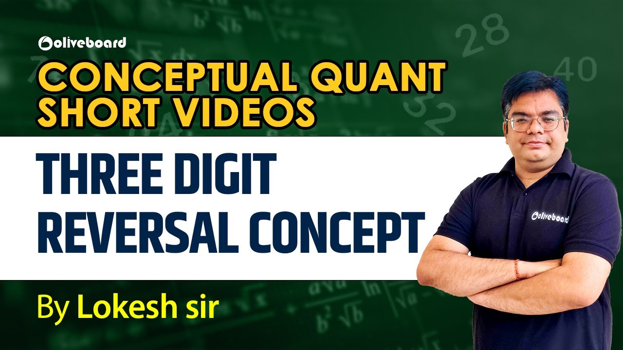 Conceptual Quant Short Video | Number System : Three Digit Reversal Concept | By Lokesh Sharma