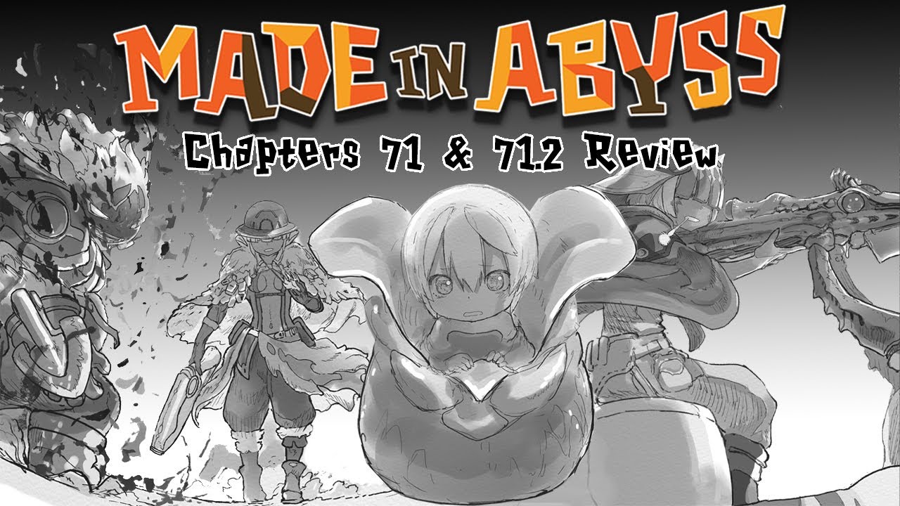 Made in Abyss Chapters 71 & 71.5 Review