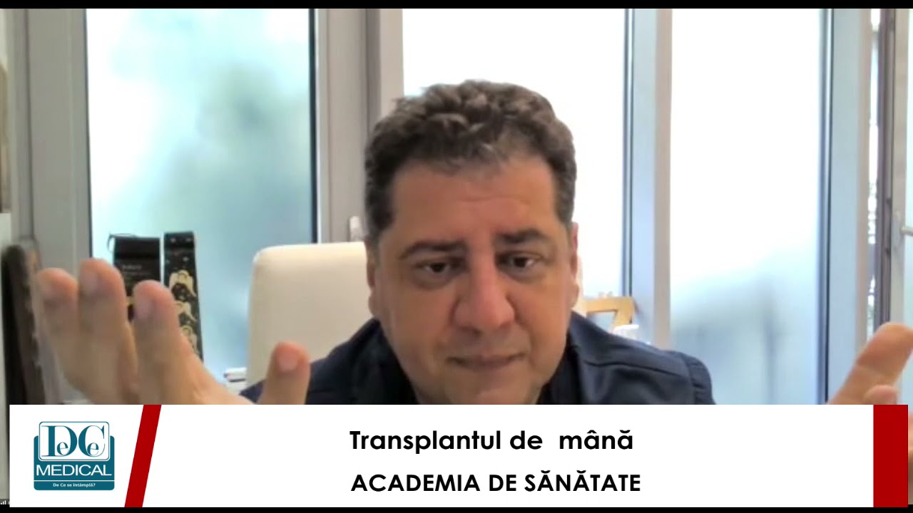 ACADEMIA DE SĂNĂTATE: Totul despre transplantul de mână, cu dr. Dragoș Zamfirescu