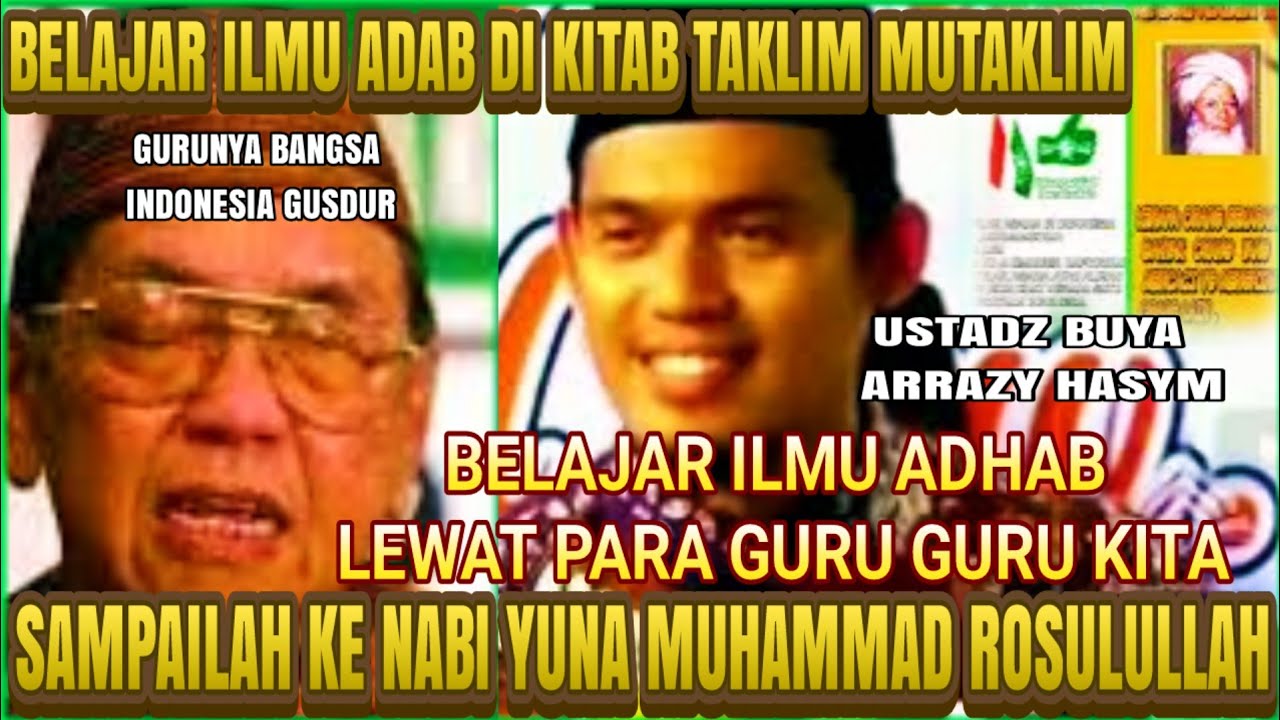 BELAJAR ILMU ADHAB BAROKAH DARI  GURU  USTADZ BUYA ARRAZY HASYM  #menghidupkan_qolbu #renungan_Diri