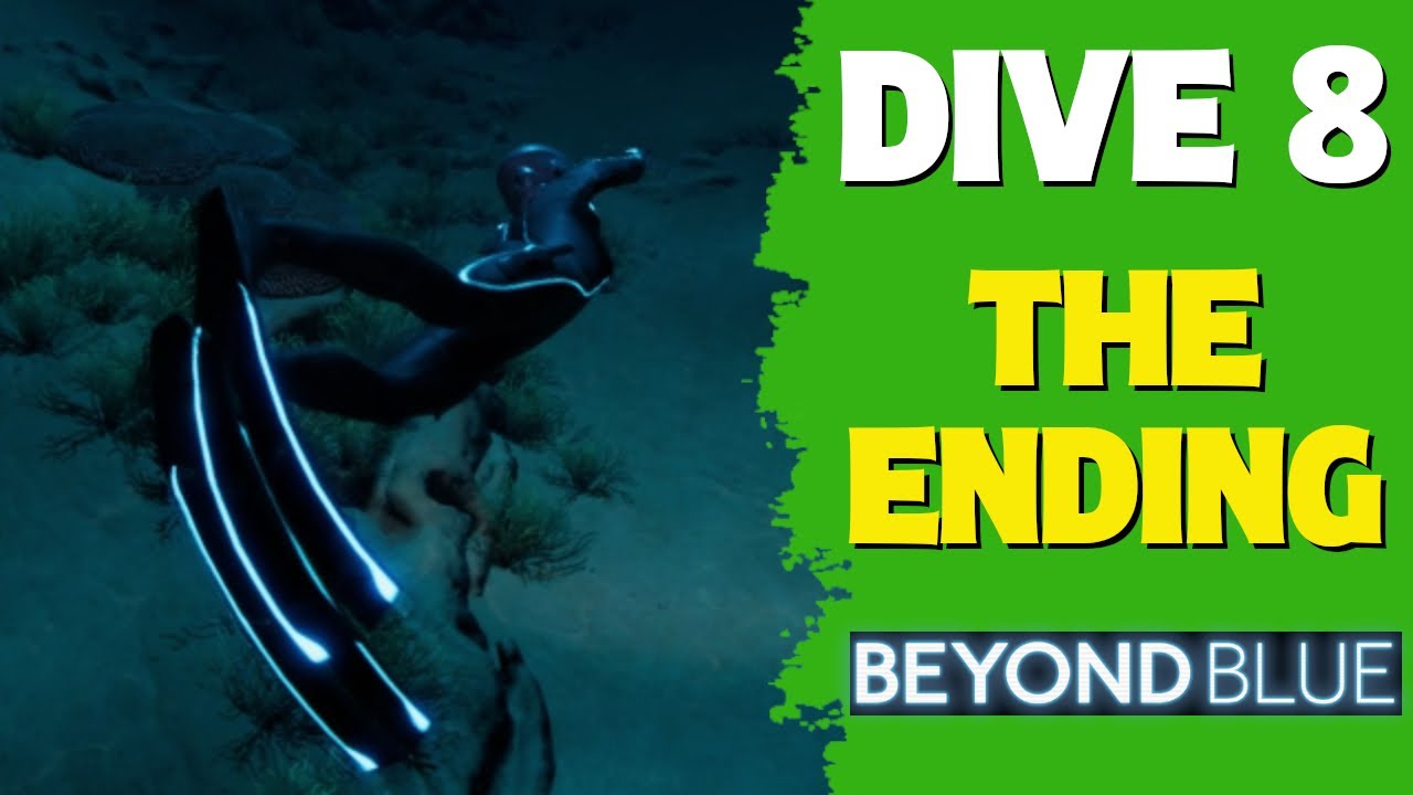 Beyond Blue Gameplay Walkthrough Part 7 | Dive 8, Last Dive & Ending