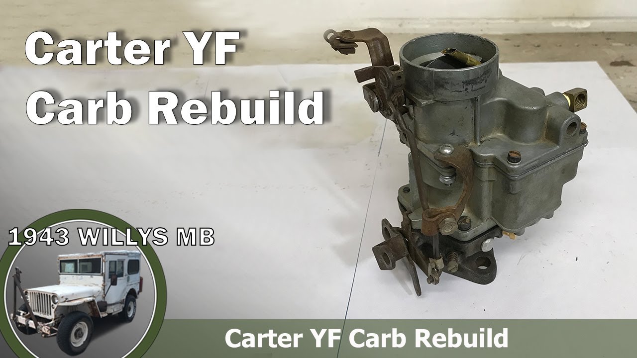 Jeep Willys MB 1943 | Ремонт карбюратора Carter YF | DJ-3A, CJ5, CJ-3B