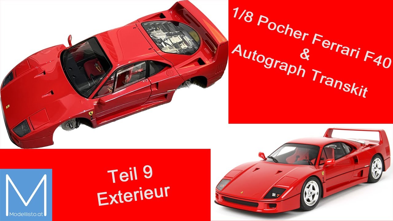1/8 Pocher Ferrari F40 & Autograph Transkit Teil/Part 9