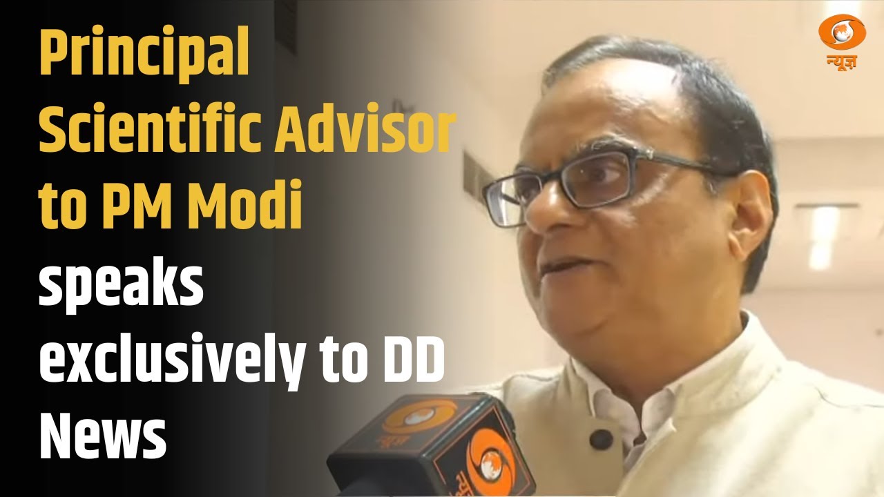 Principal Scientific Advisor to PM Modi, Prof. Ajay Kumar Sood speaks exclusively to DD News