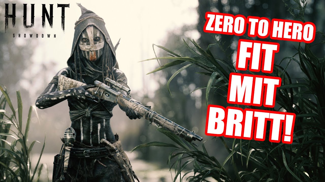 Zero to Hero: FIT MIT BRITT! Hunt Showdown #299