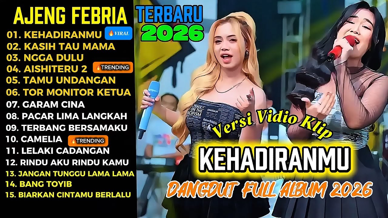 Album Ajeng Febria || KEHADIRANMU - AISHITERU 2 - Dangdut Koplo Om Nirwana Full Album Terbaru 2026